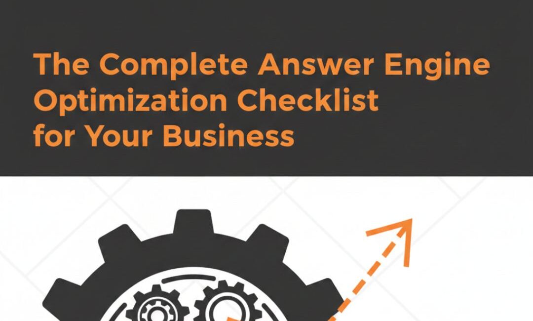 The Complete Answer Engine Optimization Checklist for Your Business